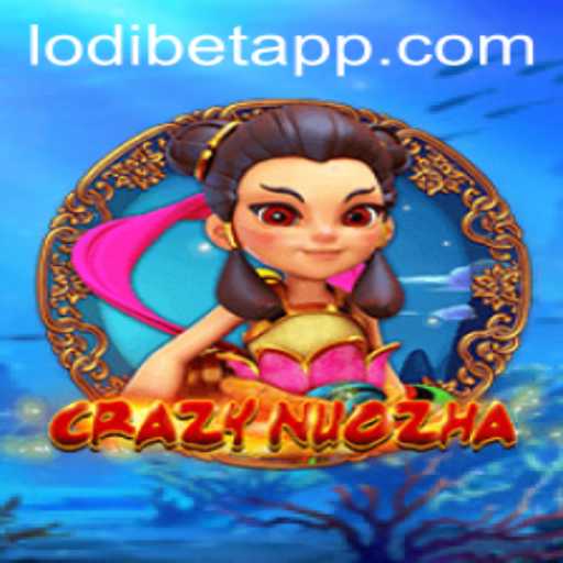 Exploring the Vibrant World of CrazyNuoZha: A Dive into LODIBET's Latest Gaming Sensation