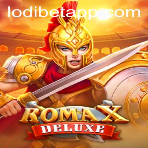 Exploring RomaXDeluxe: The Ultimate Gaming Experience with LODIBET