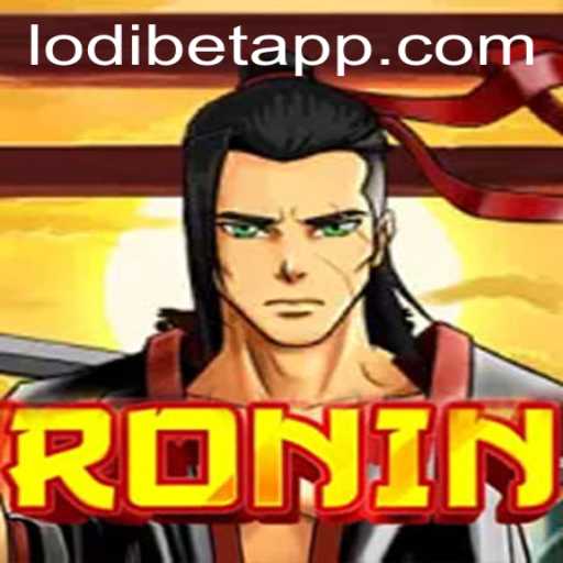 Exploring the Riveting World of 'Ronin' Enhanced with LODIBET